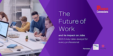 The Future of Work and its impact on Jobs - with 5 Key Takeaways primary image