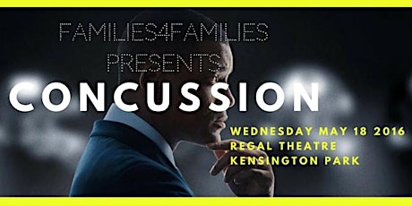 "Concussion (CTC)" Charity Movie Event for Families4Families Inc. primary image