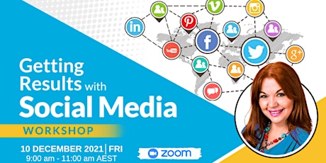 Getting Results with Social Media - FREE Online Event (10 December) primary image