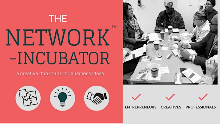 The Network Incubator (IN-PERSON & ONLINE!) image