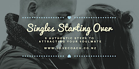 SINGLES STARTING OVER Global LOVE COACH Master Class on 18th January 2022 primary image