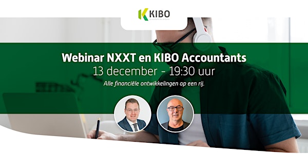 Alle financiële ontwikkelingen op een rij | KIBO Accountants en NXXT