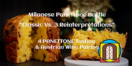 Authentic Milanese Panettone Battle: "Classic Vs. 3 Reinterpretations"