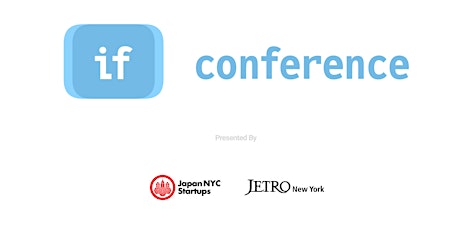 If Conference 2016 [Japan x Startup x NYC] primary image