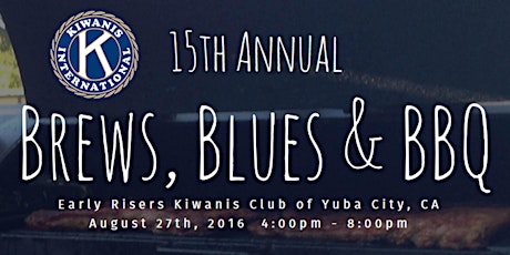 Brews, Blues & BBQ Yuba City, CA primary image