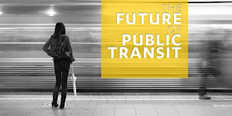 The Future of Public Transit: The 9th Annual UCLA Downtown Forum primary image