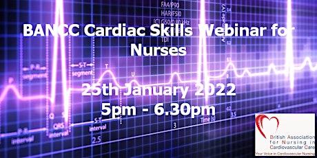 BANCC Cardiac Skills Webinar for Nurses'. tickets