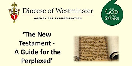 The God who Speaks: The New Testament for the Perplexed tickets