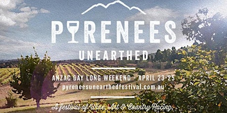 Pyrenees Unearthed - Avoca Wine Festival primary image