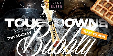 TOUCHDOWNS & BUBBLY BRUNCH @ 3ELEVEN DOWNTOWN DALLAS tickets