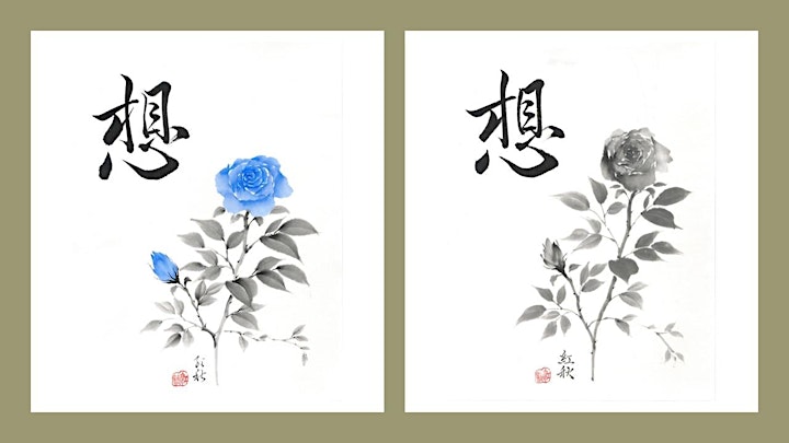 Sumi-e Painting workshop “Rose with 想 - thinking of you” with KOSHU image