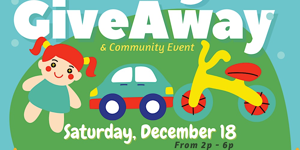 Toy Giveaway & Community Event