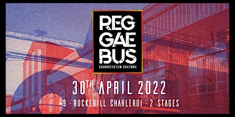 REGGAEBUS 2022 #9 tickets