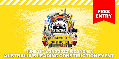 Sydney Build 2022 - Australia's biggest festival of construction!