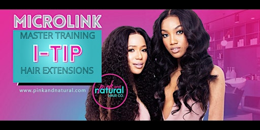 MICROLINK MASTER TRAINING CLASS - ITIP HAIR EXTENSIONS
