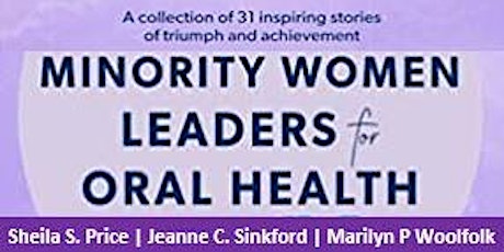 Book Launch: Undaunted Trailblazers: Minority Women Leaders for Oral Health tickets