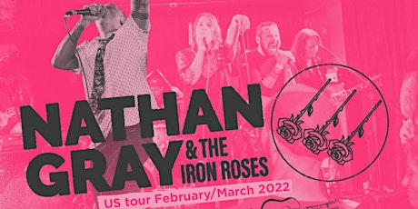 Nathan Gray & The Iron Roses tickets