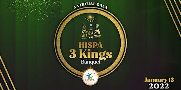 The Three Kings Banquet: HISPA's Annual Fundraising & Awards Event