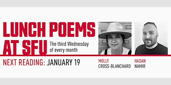 Lunch Poems presents Molly Cross-Blanchard & Hasan Namir