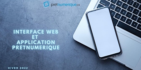 Interface web et application Pretnumerique - hiver 2022 tickets