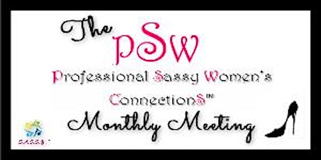 Professional Sassy Women's ConnectionS Monthly Meeting primary image
