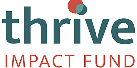 Thrive Impact Fund - February Information Session tickets