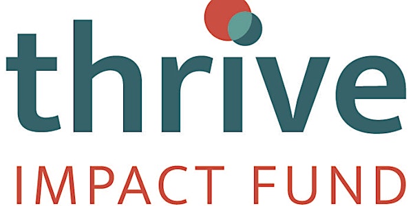 Thrive Impact Fund - February Information Session