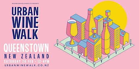 Urban Wine Walk Queenstown (NZ) tickets