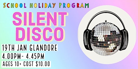 Silent Disco | School Holidays tickets
