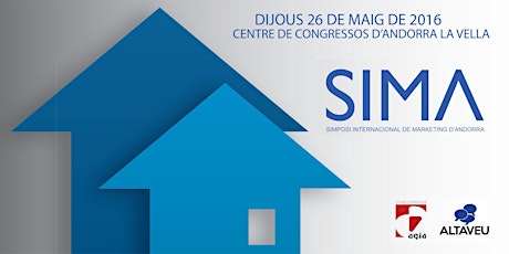 Imagen principal de SIMA 2016. Simposi Internacional de Marketing d'Andorra, 4a. Edició