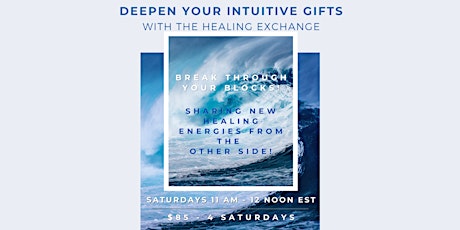DEVELOP YOUR INTUITION WITH THE HEALING EXCHANGE tickets