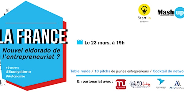 Mash up #22 " La France, nouvel eldorado de l'entrepreneuriat ? "