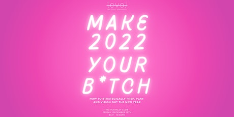Morning MindFUEL: Making 2022 Your B*tch |  LEVEL Phoenix primary image