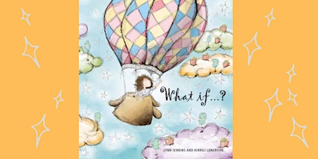 PRESS PLAY: Meet the author and illustrator of "What If...?" tickets