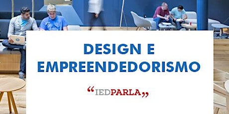 Immagine principale di IED Parla: Design e Empreendedorismo 