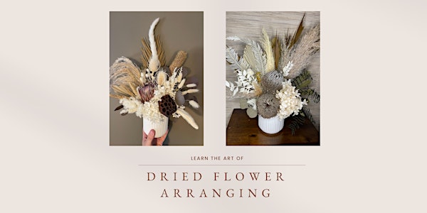 *CANCELLED* Dried Flower Arranging Workshop