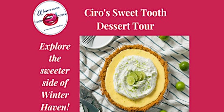 Ciro's Sweet Tooth Dessert Tour tickets