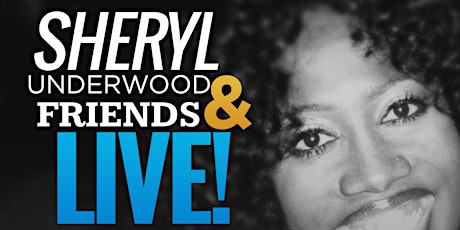 SHERYL UNDERWOOD & FRIENDS LIVE COMEDY SHOW IN KNOXVILLE! primary image