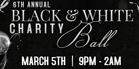 6th Annual Black & White Masquerade Charity Ball tickets