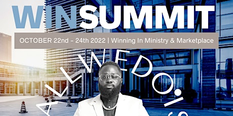 WIN SUMMIT - Educating Equipping  Empowering Ministry & Marketplace Leaders