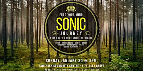Sonic Journey - Sound Bath and Meditation Event tickets
