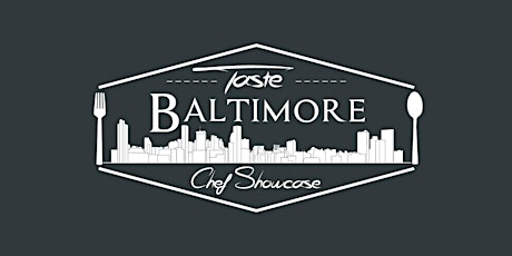 Taste Baltimore: Chef Showcase primary image