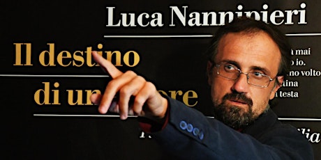 Presentazione del libro di Luca Nannipieri, “Il destino di un amore"