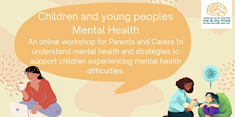 Understanding Children's Mental Health - Webinar for Parents and Carers tickets