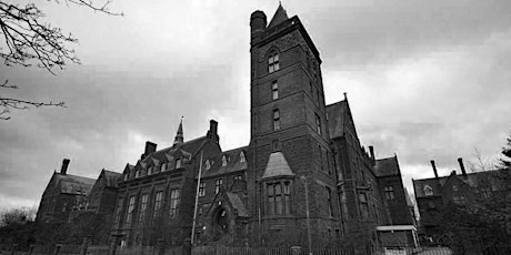 Newsham Park Hospital Ghost Hunt, Liverpool  With Haunted Adventures tickets