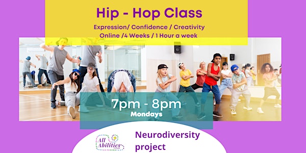 Neurodiversity Hip hop dance classes  age 10+ / 4 weeks /full programme €10