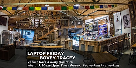 Laptop Friday Bovey Tracey tickets