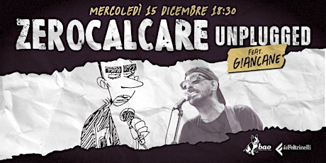 Zerocalcare unplugged feat. Giancane