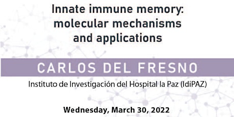 Innate immune memory:  molecular mechanisms  and applications entradas
