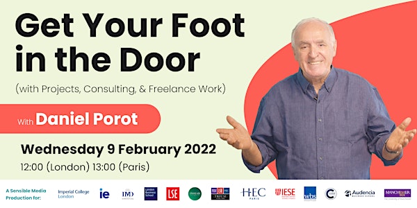 Get Your Foot in the Door (with Projects, Consulting, & Freelance Work)